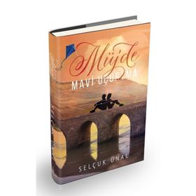 Müjde Mavi Uçurtma Ciltli - Ephesus Yayınları