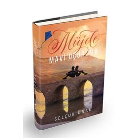 Müjde - Mavi Uçurtma - Selçuk Ünal