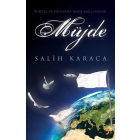 MÜJDE - SALIH KARACA