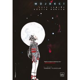 Müjdeci 1. Cilt: Teneke Yıldızlar İthaki Yayınları