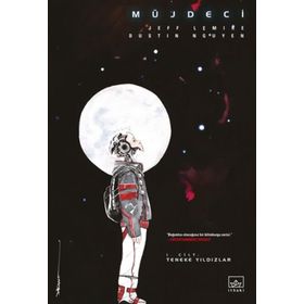 Müjdeci 1. Cilt: Teneke Yıldızlar İthaki Yayınları