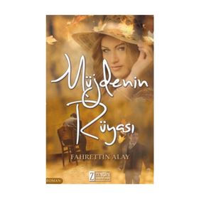 Müjde’nin Rüyası - Fahrettin Alay