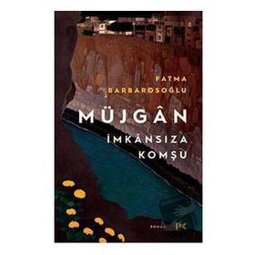 Müjgan İmkansıza Komşu Profil Kitap