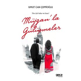 Müjgan'la Gülüşmeler / Umut Can Çeppioğlu