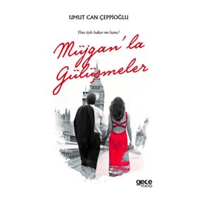 Müjgan'la Gülüşmeler / Umut Can Çeppioğlu