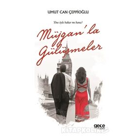 Müjgan'la Gülüşmeler / Umut Can Çeppioğlu