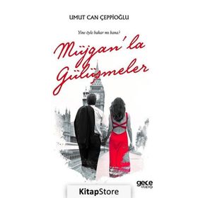 Müjgan'la Gülüşmeler / Umut Can Çeppioğlu