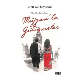 Müjgan'la Gülüşmeler / Umut Can Çeppioğlu