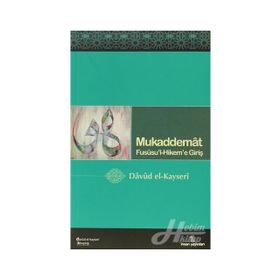 MUKADDEMAT FUSUSU'L-HIKEM'E GİRİŞ - DÂVÛD EL-KAYSERÎ