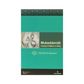MUKADDEMAT FUSUSU'L-HIKEM'E GİRİŞ - DÂVÛD EL-KAYSERÎ