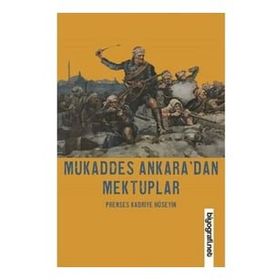 Mukaddes Ankara'dan Mektuplar - Biyografi Net Yayıncılık