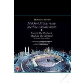 Mukaddes Beldeler Mekke-i Mükerreme - Medine-i Münevvere - Seyyid Hüseyin Nasr Ali Kazuyoshi Nomachi
