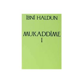 MUKADDIME 1 - İBN HALDUN