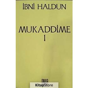 Mukaddime Cilt 1 - İbn-i Haldun