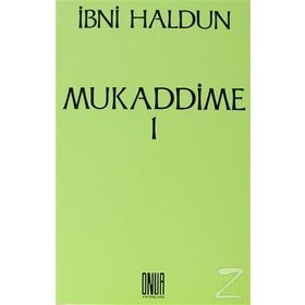 Mukaddime Cilt 1 - İbn-i Haldun