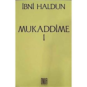 Mukaddime Cilt 1 - İbn-i Haldun