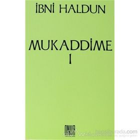 Mukaddime Cilt 1 - İbn-i Haldun