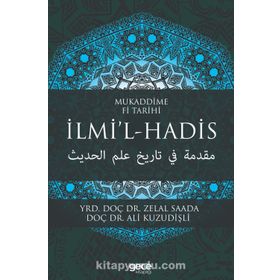 Mukaddime Fi Tarihi İlmil - Hadis - Zelal Saada