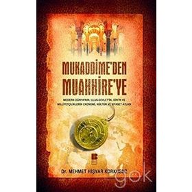 MUKADDIME'DEN MUAHHIRE'YE - MEHMET HİŞYAR KORKUSUZ