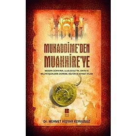 MUKADDIME'DEN MUAHHIRE'YE - MEHMET HİŞYAR KORKUSUZ
