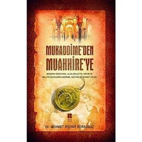 MUKADDIME'DEN MUAHHIRE'YE - MEHMET HİŞYAR KORKUSUZ