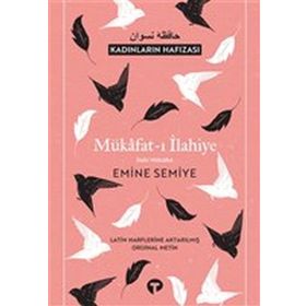 Mükafat-ı İlahiye - İlahi Mükafat Emine Semiye