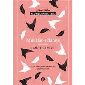 Mükafat-ı İlahiye - İlahi Mükafat Emine Semiye