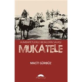 Mukatele - Macit Gürbüz - Motto