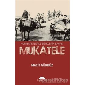Mukatele - Macit Gürbüz - Motto