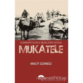Mukatele - Macit Gürbüz - Motto