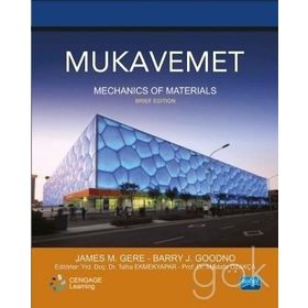 Mukavemet - Mechanics of Materials - Barry J. Goodno James M. Gere Cengage