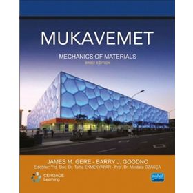 Mukavemet - Mechanics of Materials - Barry J. Goodno James M. Gere Cengage
