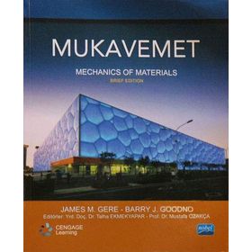 Mukavemet - Mechanics of Materials - Barry J. Goodno James M. Gere Cengage