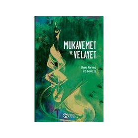 Mukavemet ve Velayet - Önsöz Yayıncılık