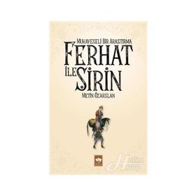 Mukayeseli Bir Araştırma-Ferhat İle Şirin
