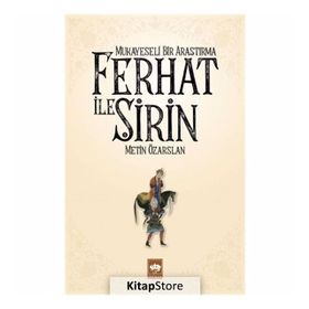 Mukayeseli Bir Araştırma-Ferhat İle Şirin