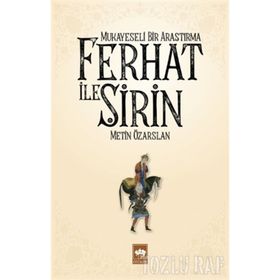 Mukayeseli Bir Araştırma-Ferhat İle Şirin