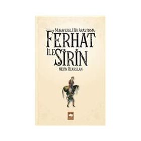 Mukayeseli Bir Araştırma-Ferhat İle Şirin