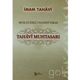 Mukayeseli Hanefi Fıkhı Tahavi Muhtasarı - Ebu Ca’fer Et-Tahavi