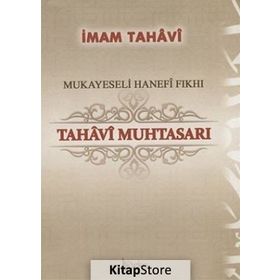 Mukayeseli Hanefi Fıkhı Tahavi Muhtasarı - Ebu Ca’fer Et-Tahavi