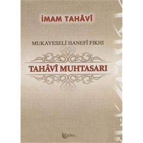 Mukayeseli Hanefi Fıkhı Tahavi Muhtasarı - Ebu Ca’fer Et-Tahavi
