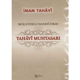 Mukayeseli Hanefi Fıkhı Tahavi Muhtasarı - Ebu Ca’fer Et-Tahavi