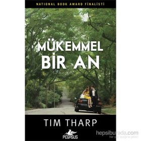 Mükemmel Bir An - Tim Tharp