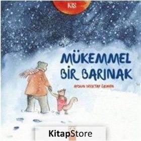 Mükemmel Bir Barınak - Aysun Berktay Özmen