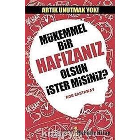 Mükemmel Bir Hafızanız Olsun İster misiniz? - Rob Eastaway