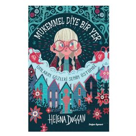 Mükemmel Diye Bir Yer - Helena Duggan