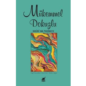 Mükemmel Dokuzlu - Ngũgĩwa Thiong'o