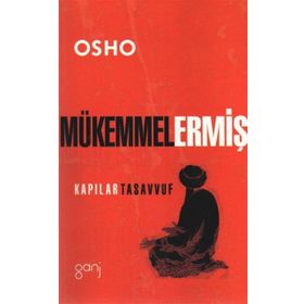 MÜKEMMEL ERMİŞ - OSHO (BHAGMAN SHREE RAJNEESH)
