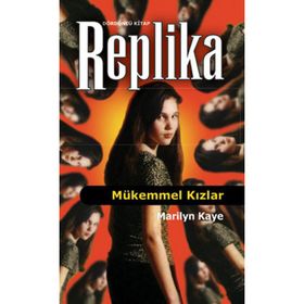 MÜKEMMEL KIZLAR 4 REPLIKA - MARILYN KAYE