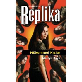 MÜKEMMEL KIZLAR 4 REPLIKA - MARILYN KAYE